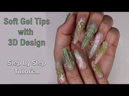 Soft Gel Extensions with Ombre and 3D design | Step by Step