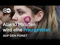 Gewalt gegen Frauen: Was sind die Ursachen? | Auf den Punkt