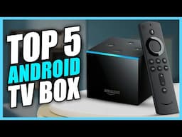 Top 5 Best Android TV Box 2025 - Best Android TV Boxes 2025