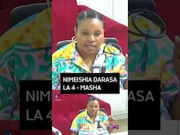 "Nimeishia DARASA LA 4" - Masha Love