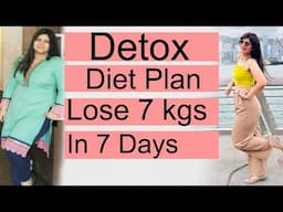 Free Detox Diet Plan | How to lose weight fast Diet Plan| Stuck Weight Diet |Hindi| Dr Shikha Singh