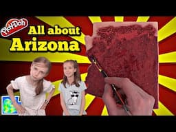 ARIZONA State Facts || ARIZONA MAP || United States || USA Geography || Play-doh