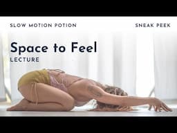 Sneak Peek: Space to Feel Lecture | Meghan Currie Yoga