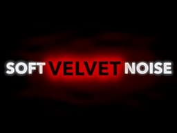 (No Ads, 10 Hrs) Soft Dark Velvet Noise to Sleep, Study, Focus, or Relax