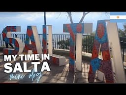 MY TIME IN SALTA - mini vlog | ARGENTINA