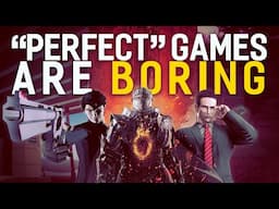 Why "Perfect" Games Are Boring