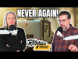 341. Why Your RV Trip Was A DISASTER! ...And How To Fix It.