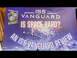 ISS Vanguard Review