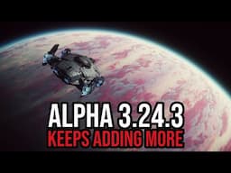 Star Citizen Alpha 3.24.3 - New Ships - Better PDCs - Live Release Soon