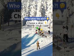 Who takes the win?! Choose a skier 👀