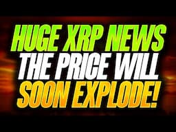 MASSIVE RIPPLE XRP NEWS!!! - HOLDERS GET READY FOR THE BIG EXPLOSION