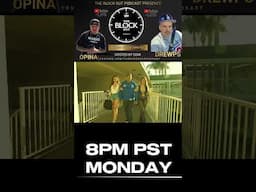 Opina & Drewps On The Block Out Podcast Monday Night 8pm pst!