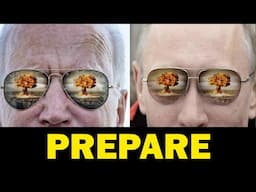 Prepare Now...( Nuclear War 2022)