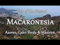 Macaronesia: Isles of the Blessed (Full)