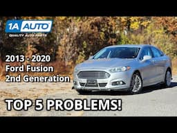 Top 5 Problems Ford Fusion Sedan 2013-2020 2nd Generation