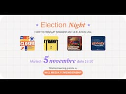 Election Night USA coi podcast di Will e Chora