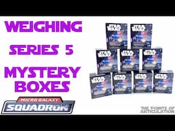 Weighing & Unboxing The Star Wars Micro Galaxy Squadron Series 5 Mystery Boxes 2024