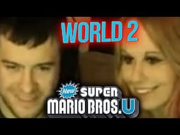 Domtendo und Juli New Super Mario Bros. U Cringe Together (World 2)