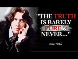 Oscar Wilde Quotes on LIfe, Love, and Happiness LIFE CHANGING