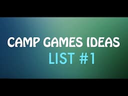 CAMP GAMES IDEAS #1 - Youth or Family Camp Relay Games