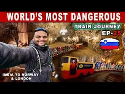 WORLD'S Most DANGEROUS TRAIN Journey 😱 In SLOVENIA | India to Norway & London | POSTOJNA | Ep-25