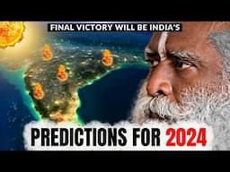 PREDICTIONS 2024: What Is The FUTURE Of Humanity On Earth? | Prediction of Future | Sadhguru