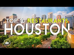 The Top 10 BEST Restaurants in Houston (Tx), USA (2024)