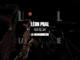 Léon Phal : En concert le 3 décembre à la Maroquinerie, Paris !