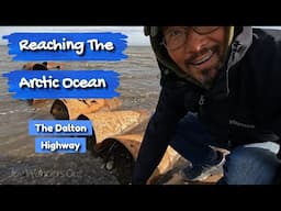 Prudhoe Bay and the Arctic Ocean - Dalton Highway Part 2