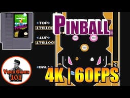 NES Pinball Playthrough | 4K 60FPS | Video Games 101