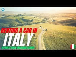 Renting a car in Italy - All you need to know before hiring a vehicle