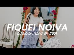 OMG, FIQUEI NOIVA! - Como foi o pedido? Como nos conhecemos? | Diário da Noiva ep. #001