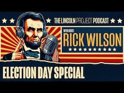 Lincoln Project Election Day Special