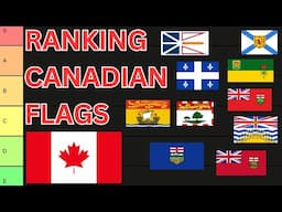 Ranking Canadian Flags!