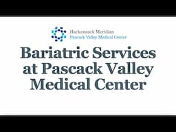 Bariatrics Services at Pascack Valley Medical Center