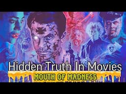 Do Movies Manifest Our Reality? The Mouth Of Madness Explained