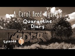 A Dark Ending • Quarantine Diary • Episode 5 • Soft Spoken ASMR