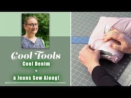 Cool Denim on Cool Tools + An upcoming Jeans Sew Along is on the Way!