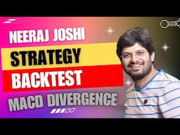 NEERAJ JOSHI MACD DIVERGENCE Strategy BACKTEST | @StrategicStocks