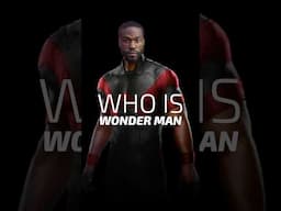 WHO is Wonder Man???