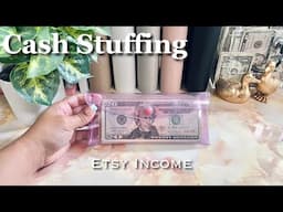 CASH STUFFING ETSY INCOME | JULY 2024 | #zerobasedbudgeting  #cashenvelopesystem  #cashbudgeting