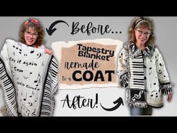 Tapestry Blanket Upcycled Remade into a Coat | How to Tea Dye Fabric | Next in Fashion Inspiration