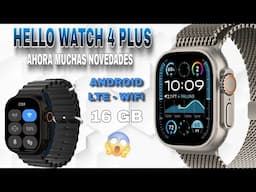 HELLO WATCH 4 PLUS - QUERRÁS TENERLO YA 🤯