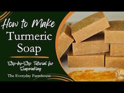 Turmeric Soap Recipe