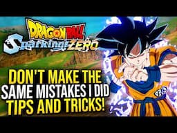 Dragon Ball: Sparking Zero - Don't Make The Same Mistakes I Did - Tips and Tricks