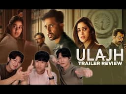 Ulajh Trailer Reaction | Korean Dost