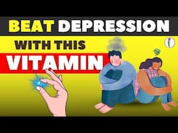 3 VITAMINS Your Brain Needs to Fight Depression | How to overcome depression #depression