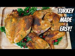 Thanksgiving Turkey Made EASY (and Delicious!)