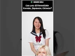 Can Westerners distinguish Korean VS Japanese VS Chinese women?