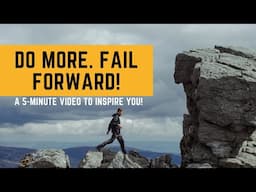 The Art of Failing Forward